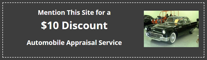 Mention This Site for a $10 Discount on Automobile Appraisal Service